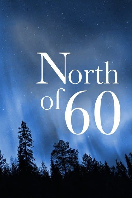 Afiche de North of 60