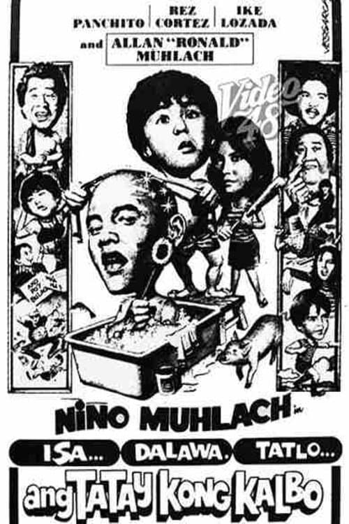 Afiche de Isa-dalawa-tatlo: Ang tatay kong kalbo