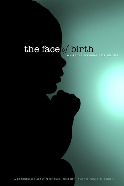 Afiche de The Face of Birth