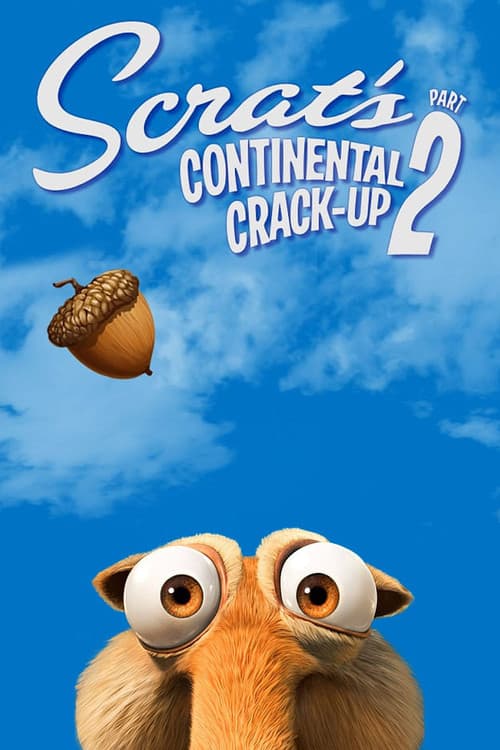 Afiche de Scrat's Continental Crack-Up: Part 2