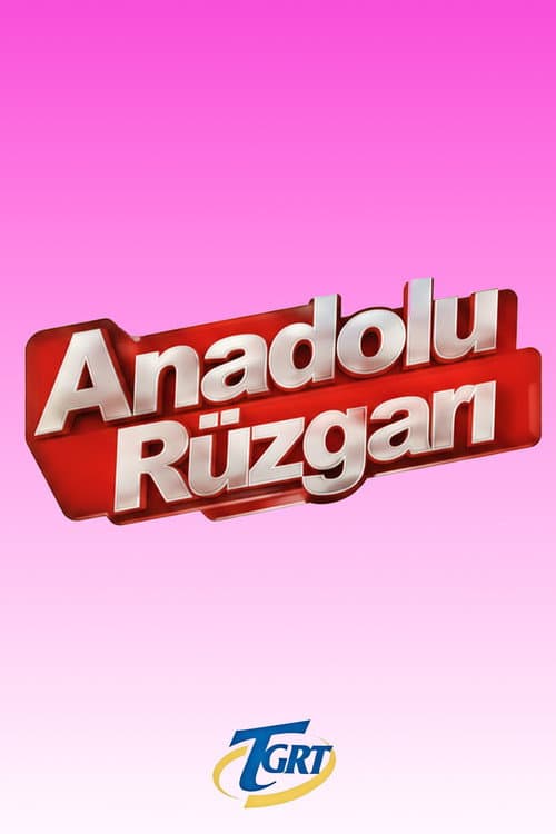 Afiche de Anadolu Rüzgarı