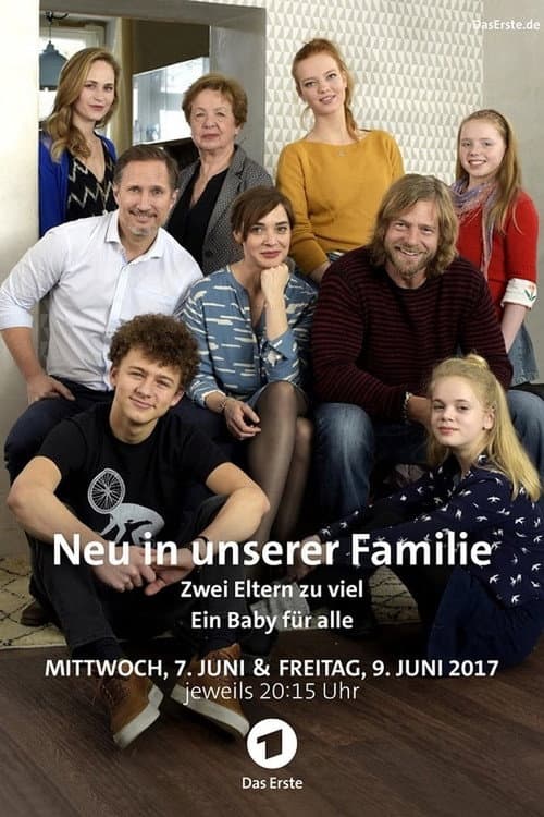 Afiche de Neu in unserer Familie - Ein Baby für alle