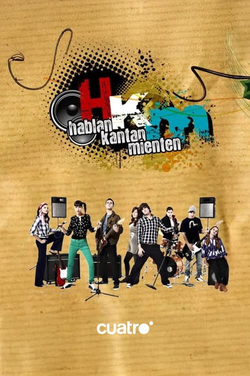 Afiche de HKM (Hablan, kantan, mienten)