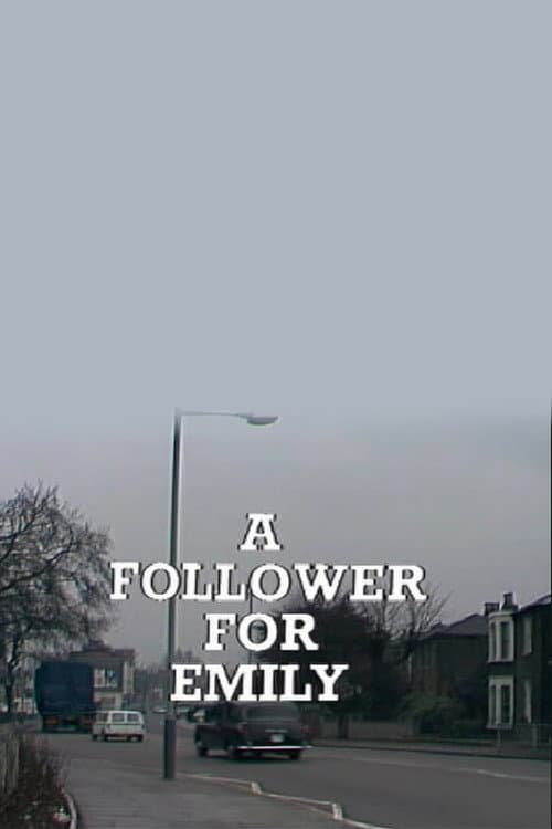 Afiche de A Follower for Emily