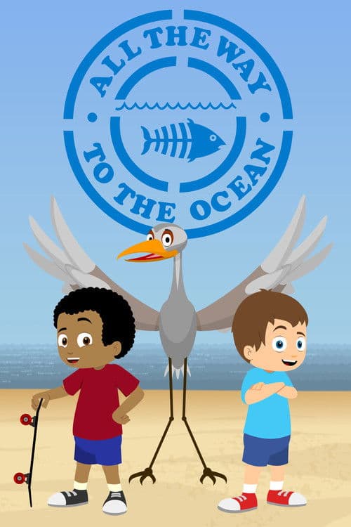 Afiche de All the Way to the Ocean
