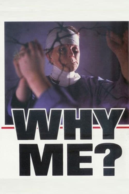 Afiche de Why Me?