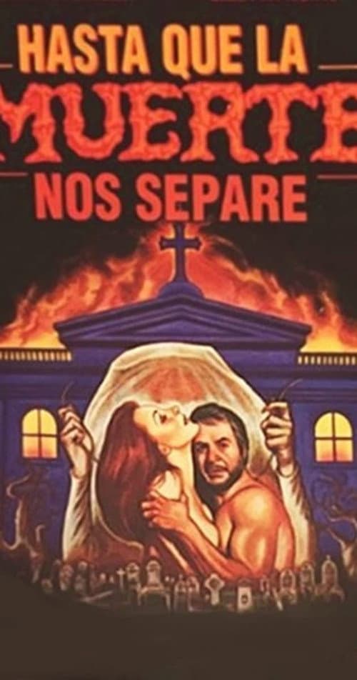 Afiche de Hasta que la muerte nos separe