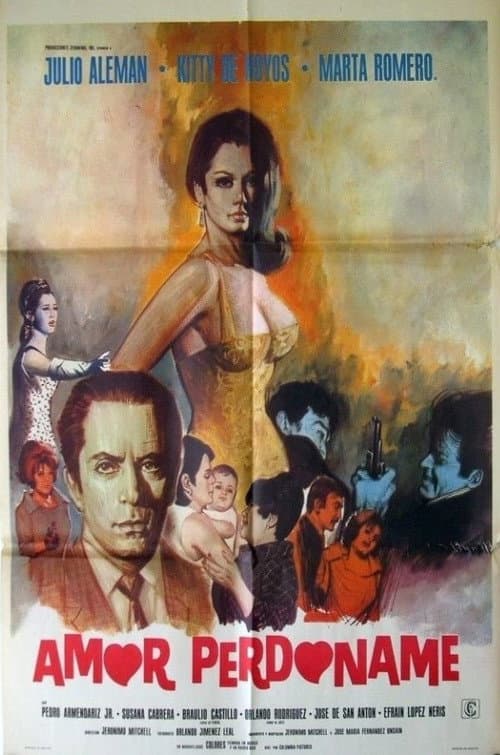 Afiche de Amor perdóname