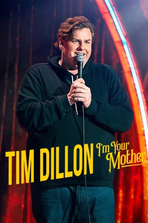 Afiche de Tim Dillon: I'm Your Mother