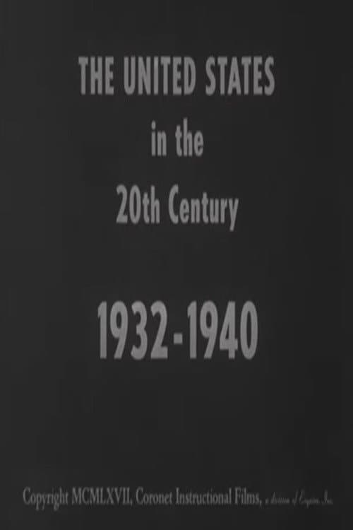 Afiche de The United States in the 20th Century 1932-1940