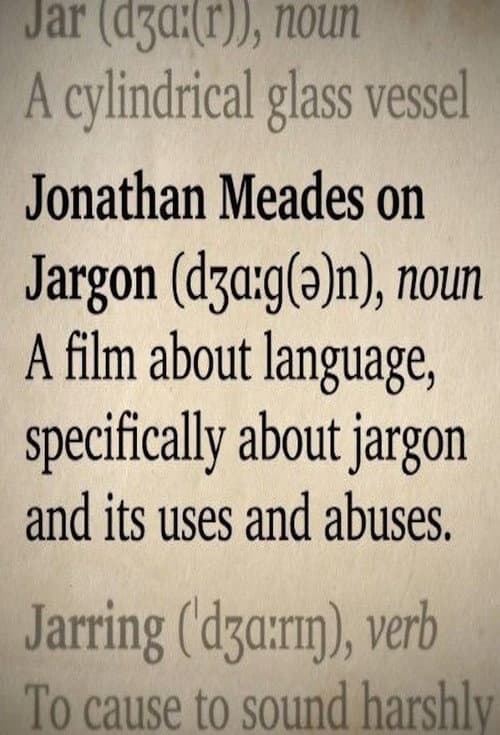 Afiche de Jonathan Meades on Jargon