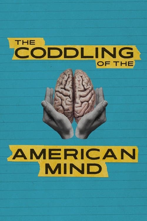 Afiche de The Coddling of the American Mind