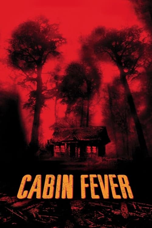 Afiche de Cabin Fever