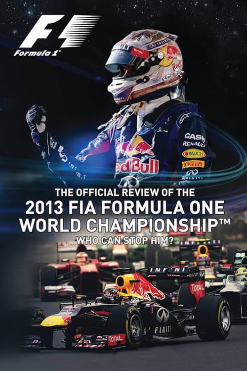 Afiche de Who Can Stop Him: The Official Review Of The 2013 FIA Formula One World Championship