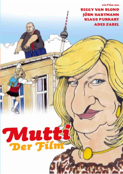 Afiche de Mutti - Der Film