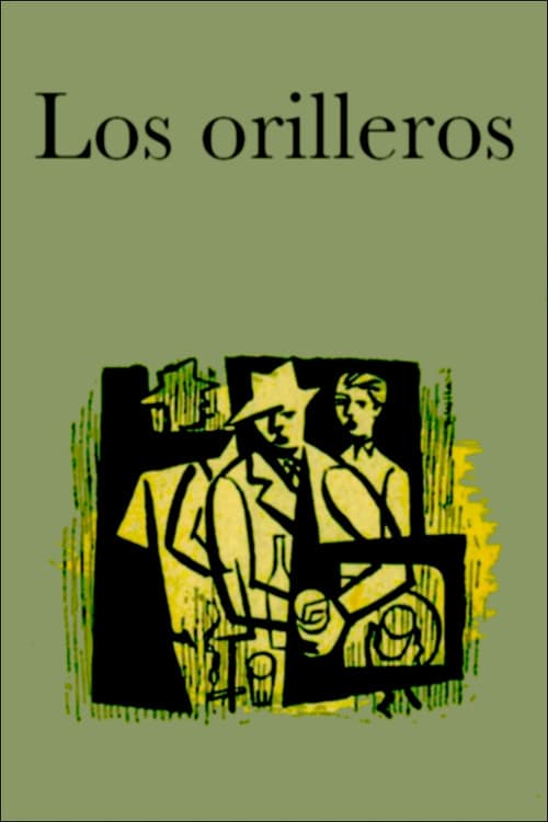 Afiche de Los orilleros