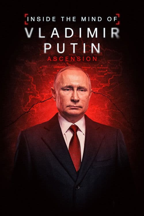 Afiche de INSIDE THE MIND OF VLADIMIR PUTIN