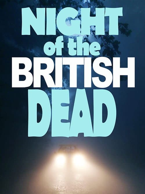 Afiche de Night of the British Dead