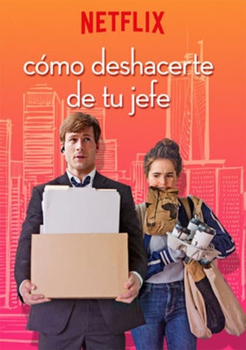 Afiche de Cómo deshacerte de tu jefe