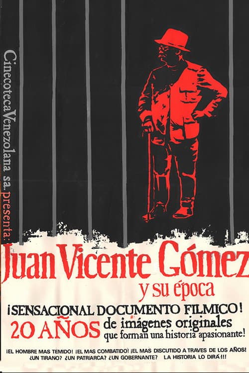 Afiche de Juan Vicente Gómez y su época