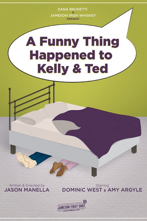 Afiche de A Funny Thing Happened to Kelly and Ted