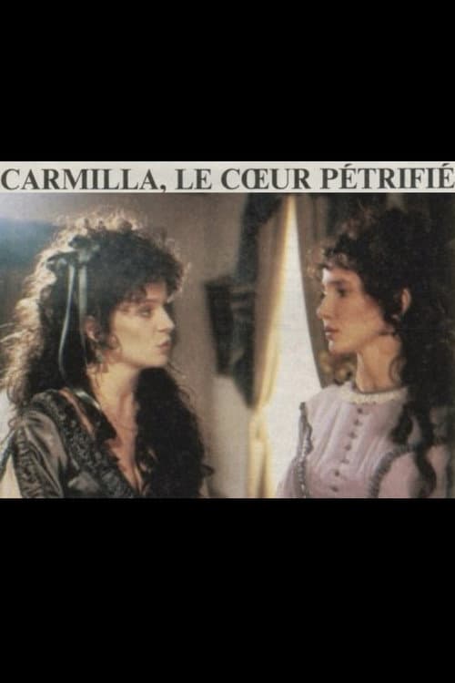 Afiche de Carmilla: Le coeur pétrifié