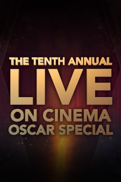 Afiche de The 10th Annual On Cinema Oscar Special