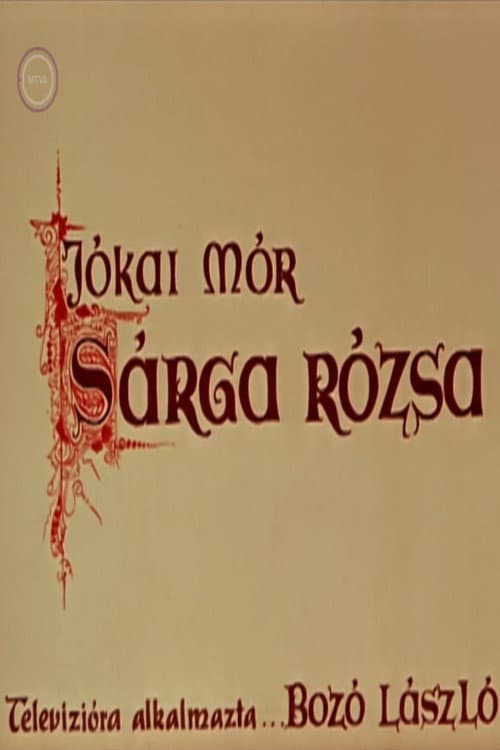 Afiche de Sárga rózsa