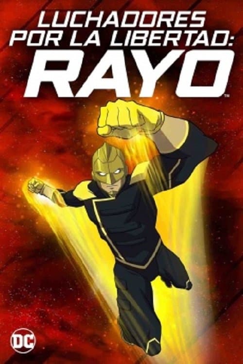 Afiche de Luchadores por la libertad: el rayo
