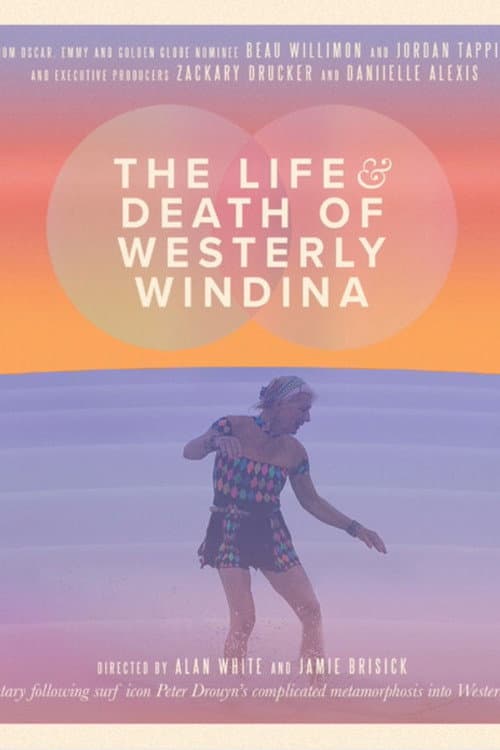 Afiche de The Life and Death of Westerly Windina