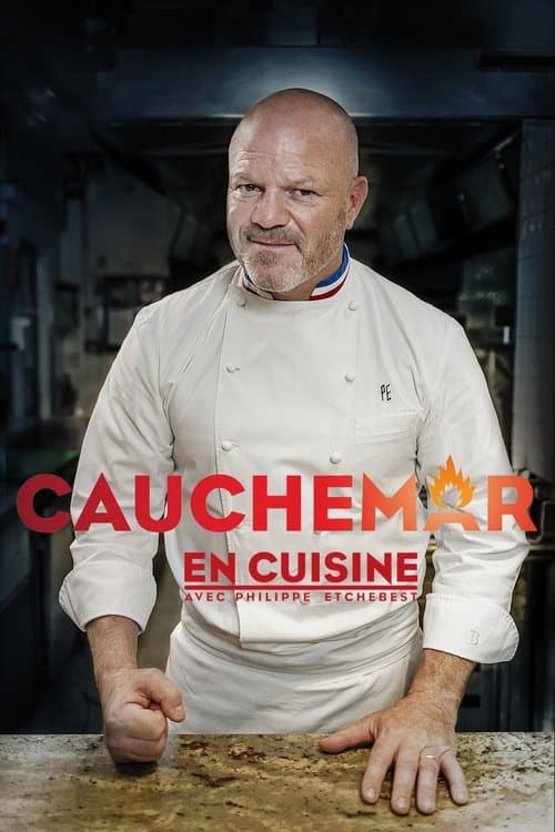 Afiche de Cauchemar en cuisine avec Philippe Etchebest