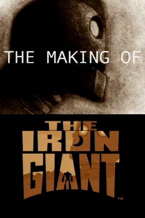 Afiche de The Making of 'The Iron Giant'