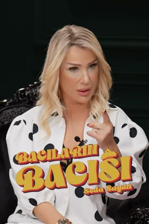 Afiche de Seda Sayan İle Bacıların Bacısı