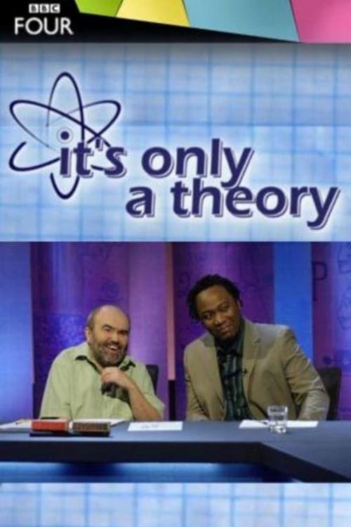 Afiche de It's Only a Theory