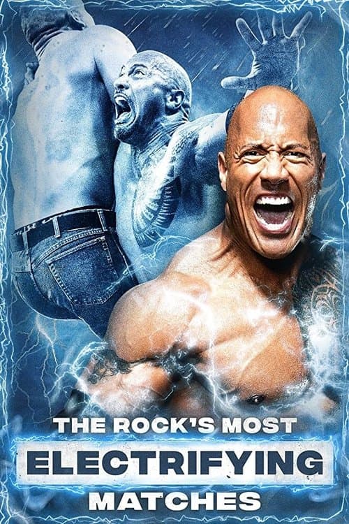 Afiche de The Rock's Most Electrifying Matches