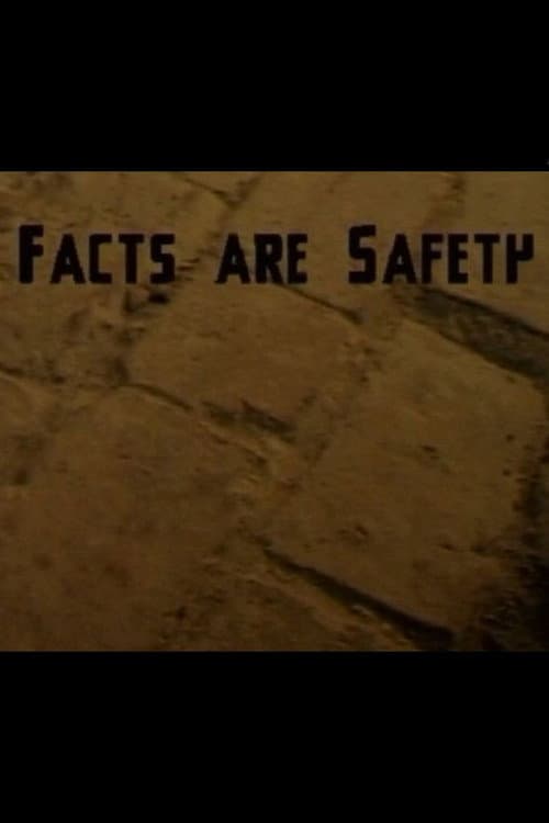 Afiche de Facts Are Safety