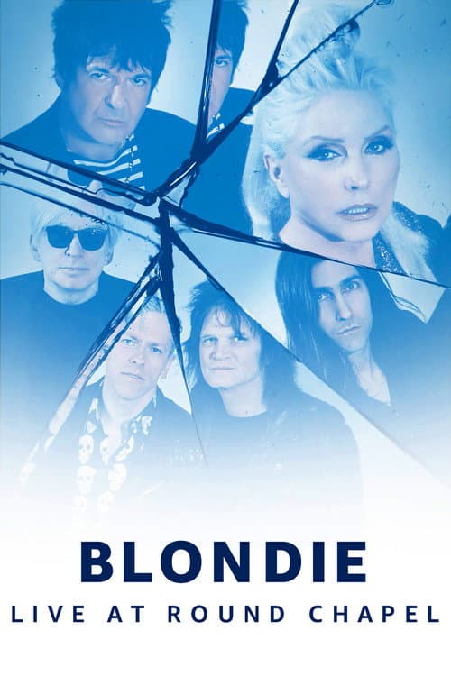 Afiche de Blondie - Live at Round Chapel