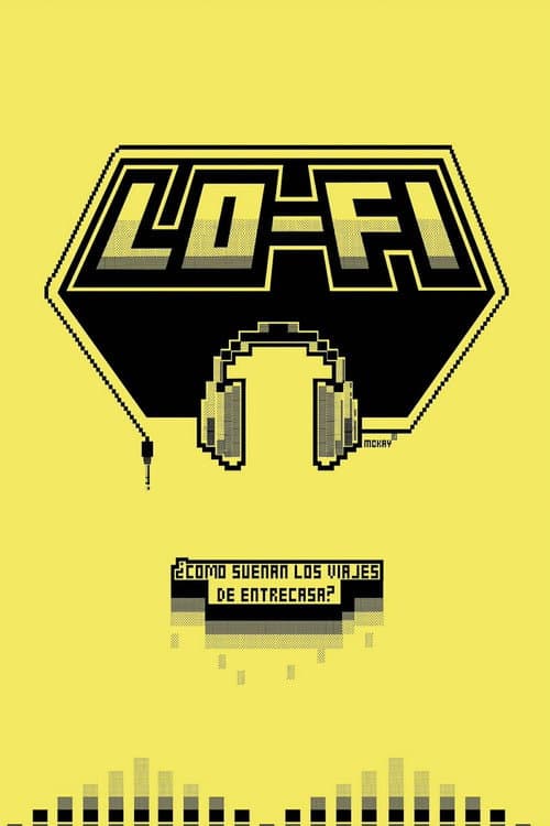 Afiche de Lo-Fi