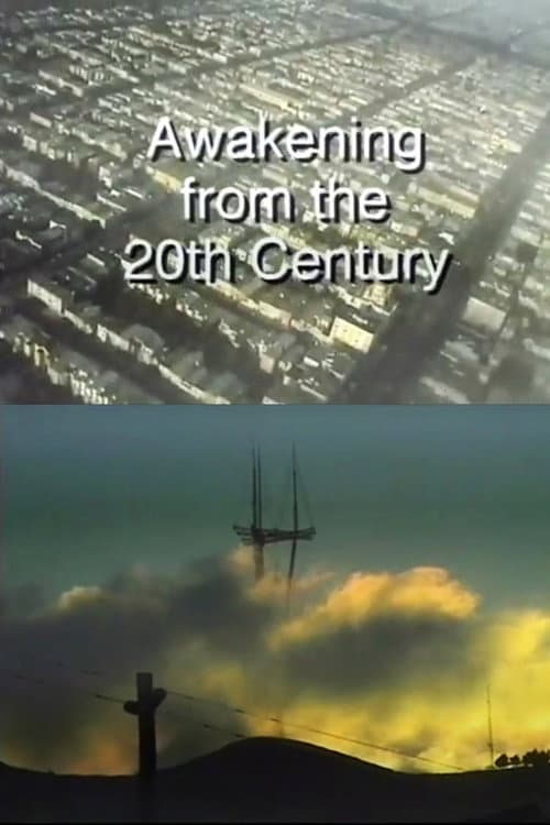 Afiche de Awakening from the 20th Century