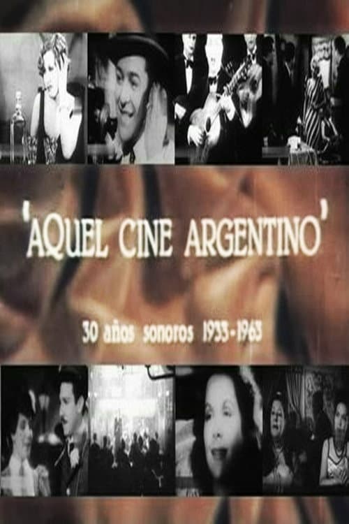 Afiche de Aquel cine argentino