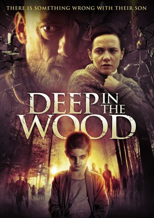 Afiche de Deep In The Wood