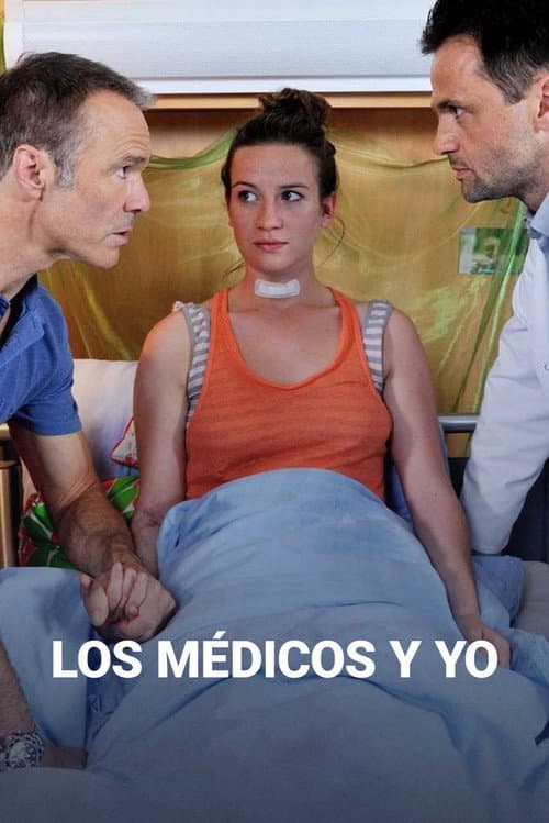Afiche de Los médicos y yo