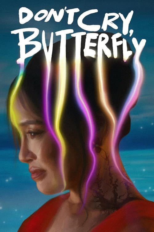 Afiche de Don’t Cry, Butterfly