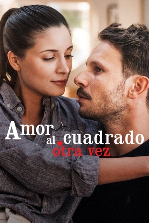 Afiche de Amor al cuadrado otra vez