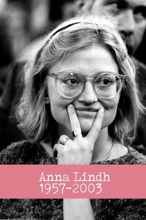 Afiche de Anna Lindh 1957 - 2003