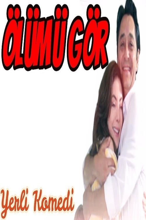 Afiche de Ölümü Gör