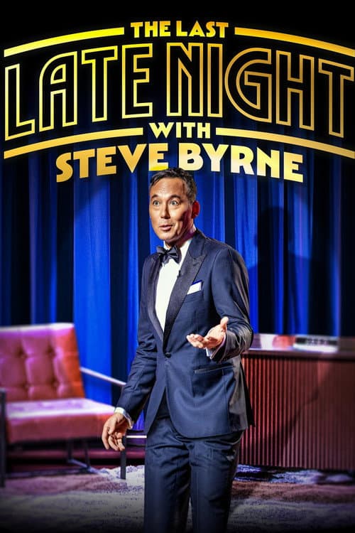 Afiche de Steve Byrne: The Last Late Night