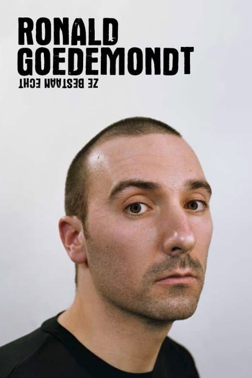 Afiche de Ronald Goedemondt: Ze bestaan echt