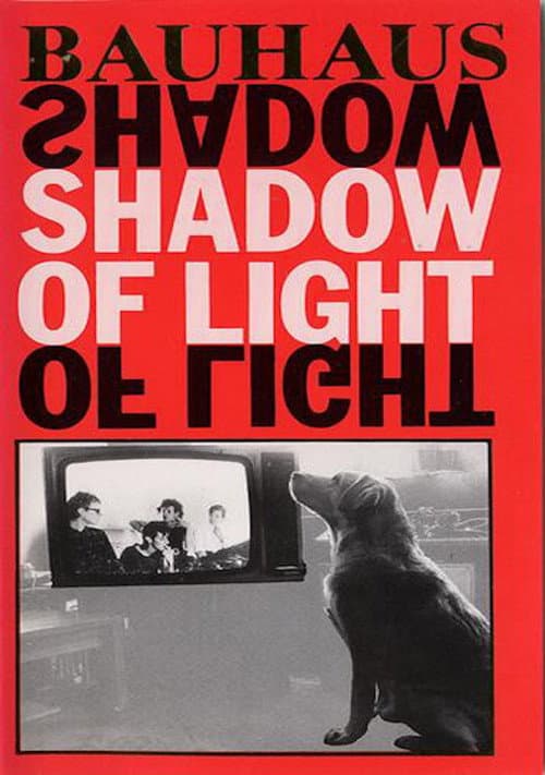 Afiche de Bauhaus: Shadow of Light