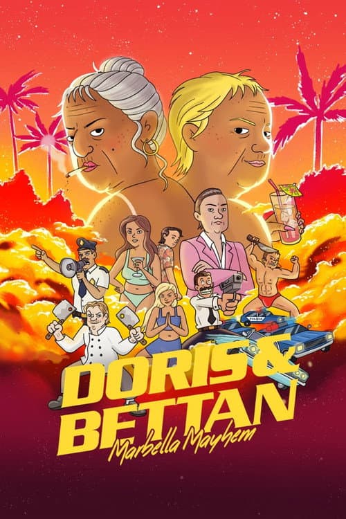 Afiche de Doris & Bettan - Marbella Mayhem